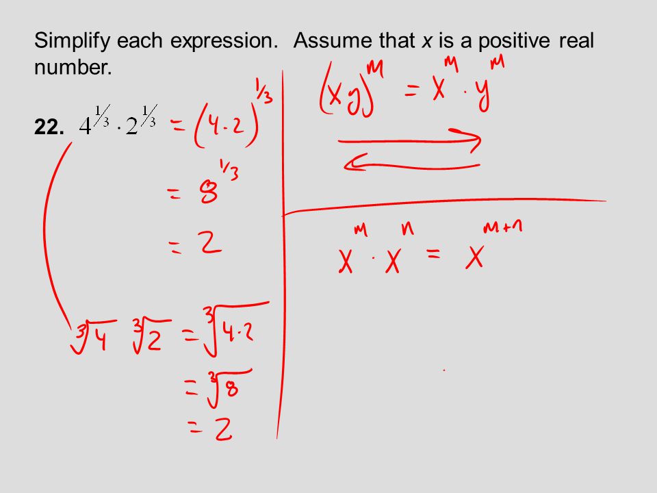 Simplify each expression. Assume that x is a positive real number.
