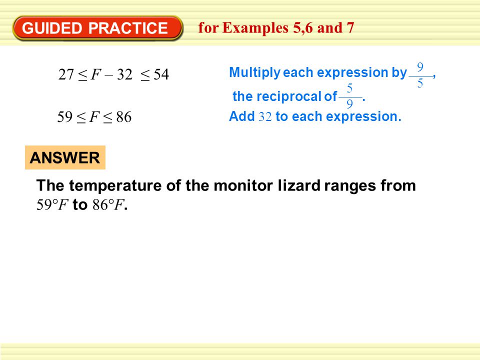 The temperature of the monitor lizard ranges from 59°F to 86°F.