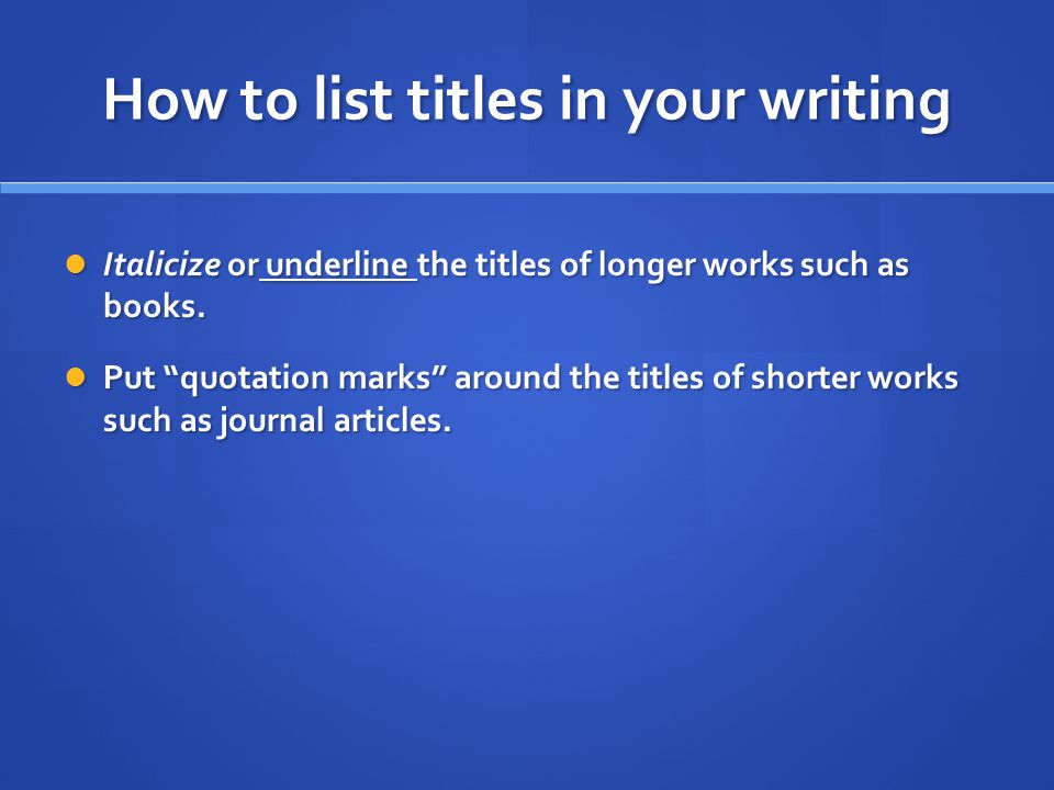 How to list titles in your writing