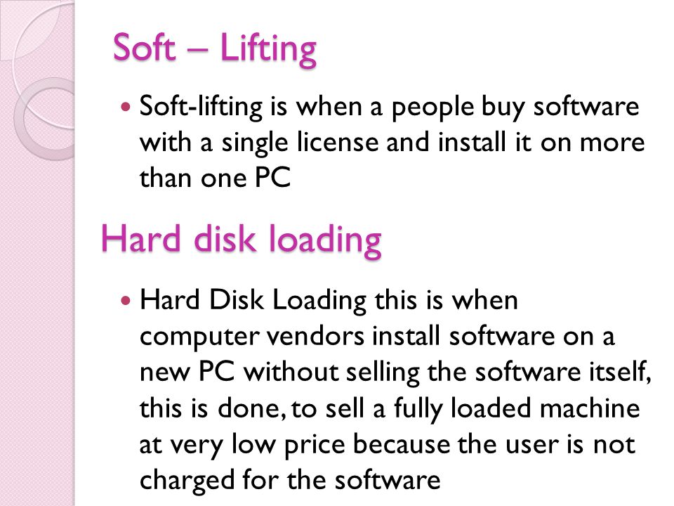 Soft – Lifting Hard disk loading