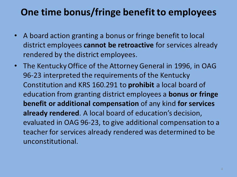One time bonus/fringe benefit to employees