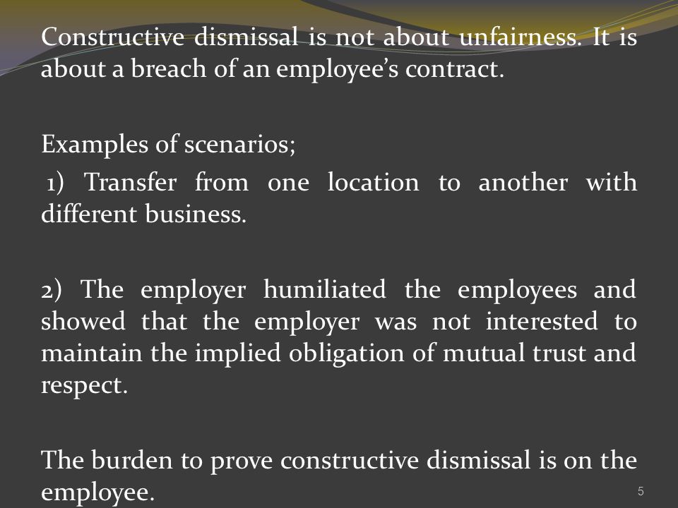 Constructive Dismissal