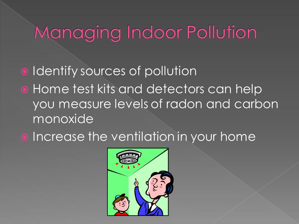Managing Indoor Pollution