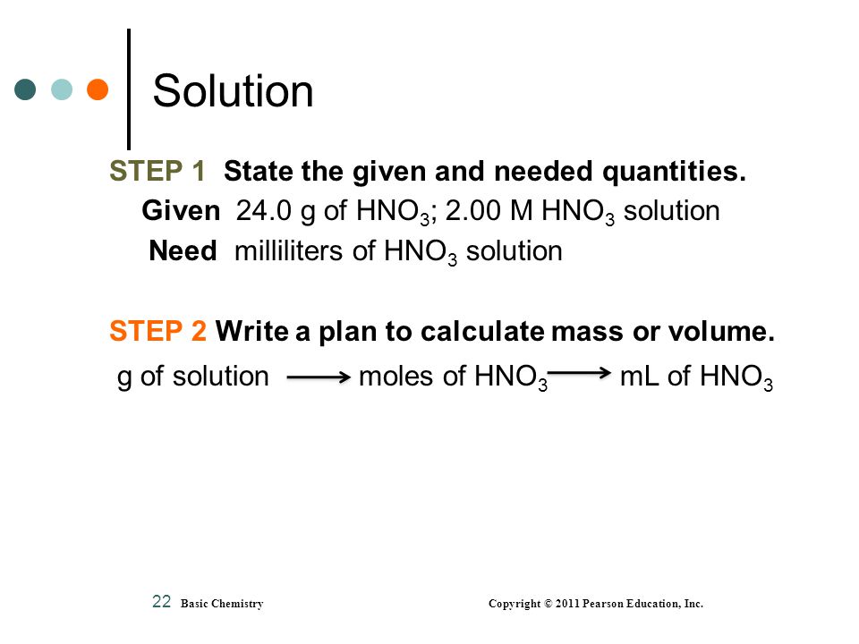 Solution STEP 1 State the given and needed quantities.