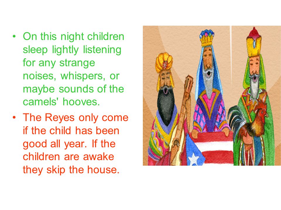 On this night children sleep lightly listening for any strange noises, whispers, or maybe sounds of the camels hooves.