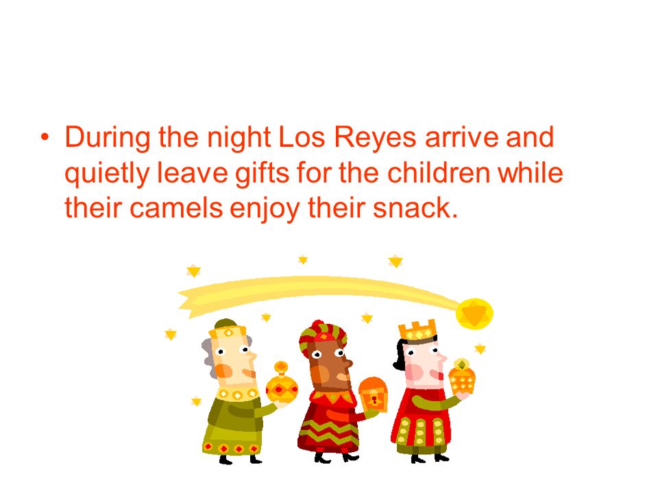 During the night Los Reyes arrive and quietly leave gifts for the children while their camels enjoy their snack.