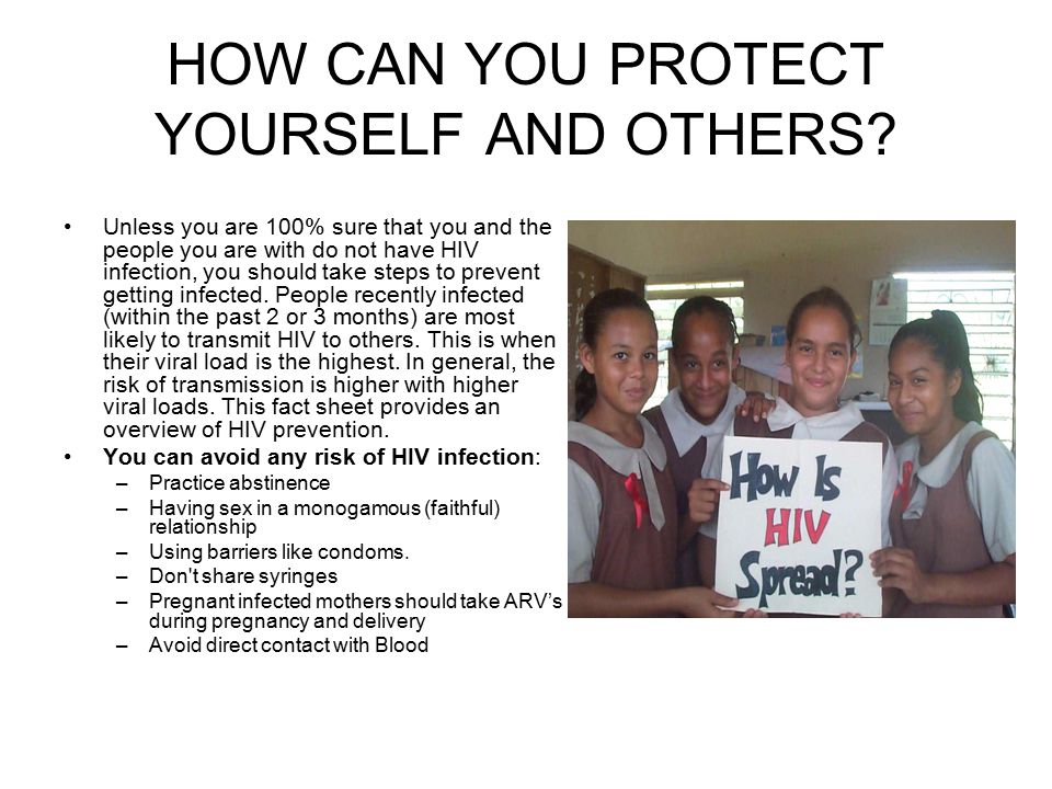 HOW CAN YOU PROTECT YOURSELF AND OTHERS