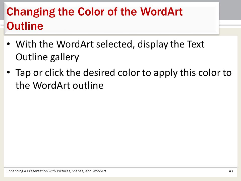 Changing the Color of the WordArt Outline