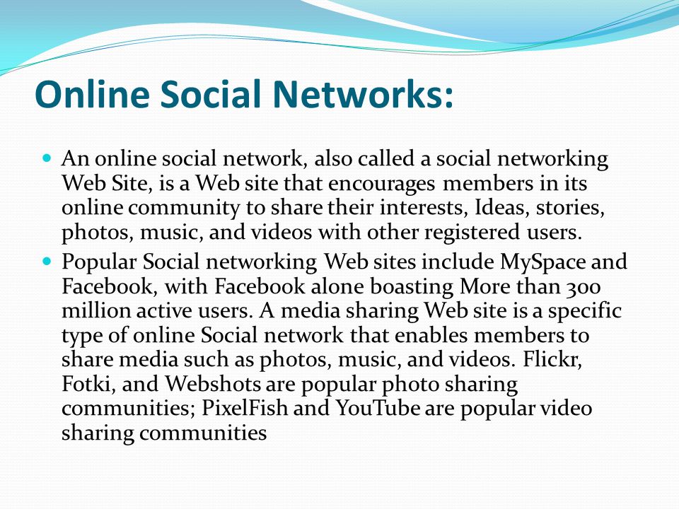 Online Social Networks: