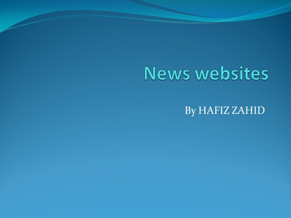 News websites By HAFIZ ZAHID