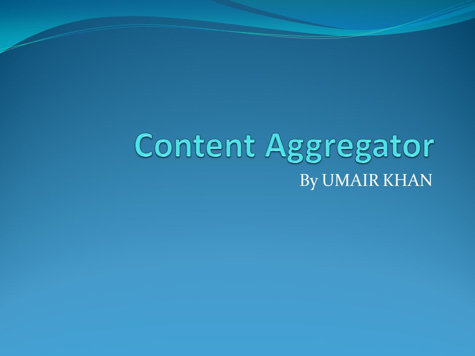 Content Aggregator By UMAIR KHAN