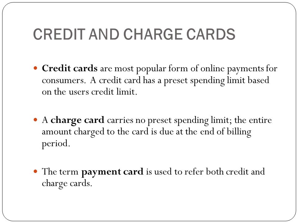 CREDIT AND CHARGE CARDS