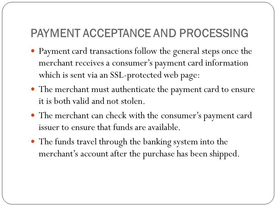 PAYMENT ACCEPTANCE AND PROCESSING
