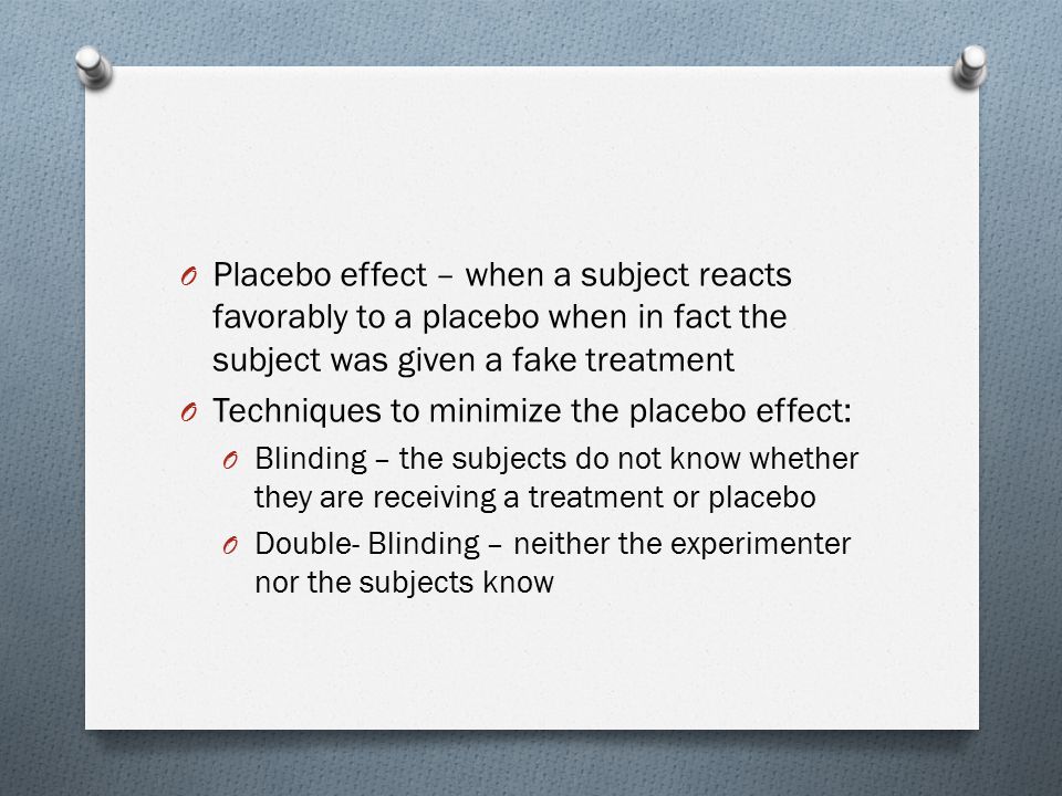 Techniques to minimize the placebo effect: