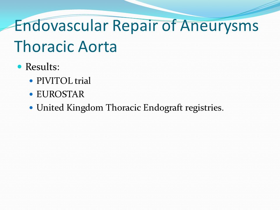 Endovascular Repair of Aneurysms Thoracic Aorta
