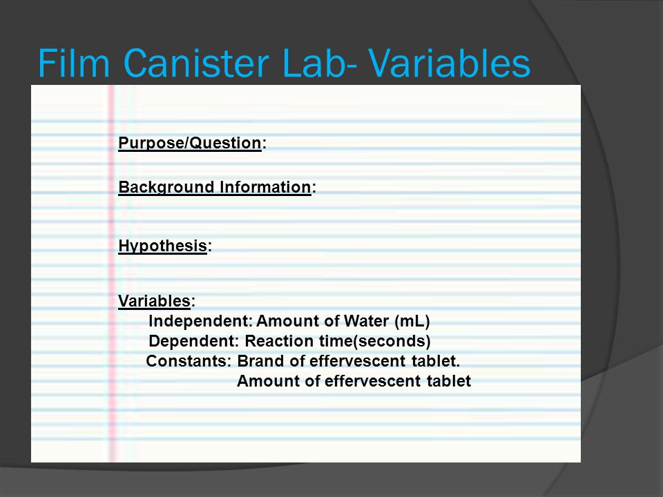 Film Canister Lab- Variables