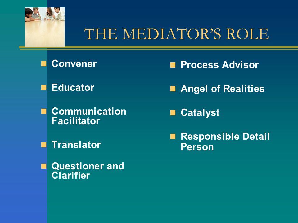 Roles and Duties of a Mediator