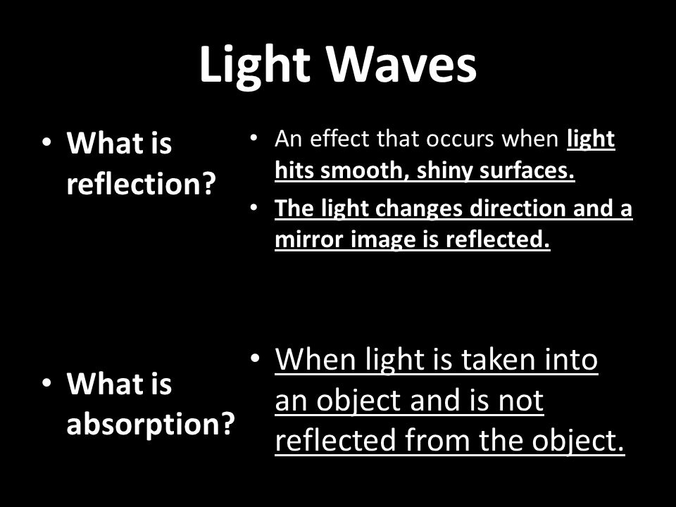 Light Waves What is reflection