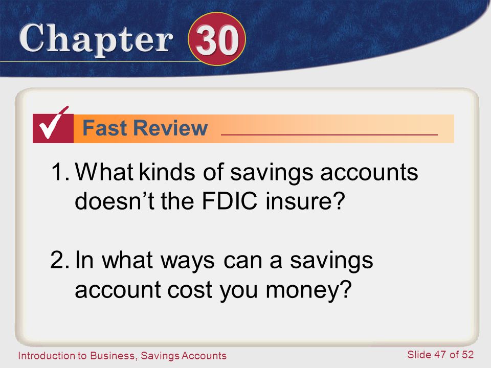 What kinds of savings accounts doesn’t the FDIC insure