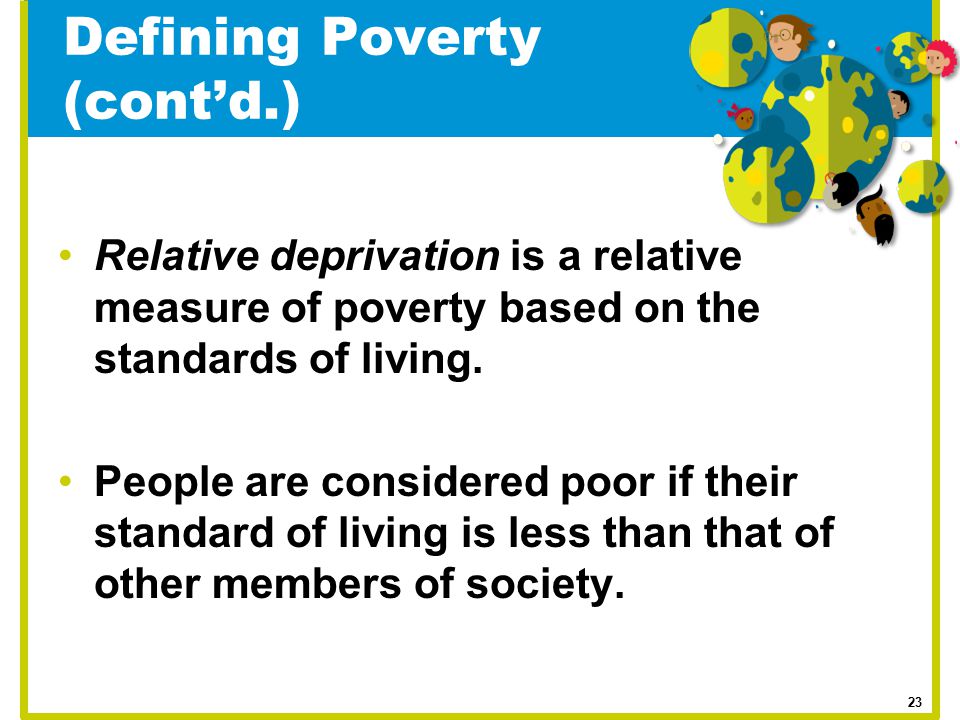 Defining Poverty (cont’d.)