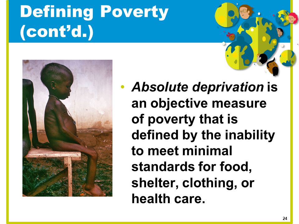 Defining Poverty (cont’d.)