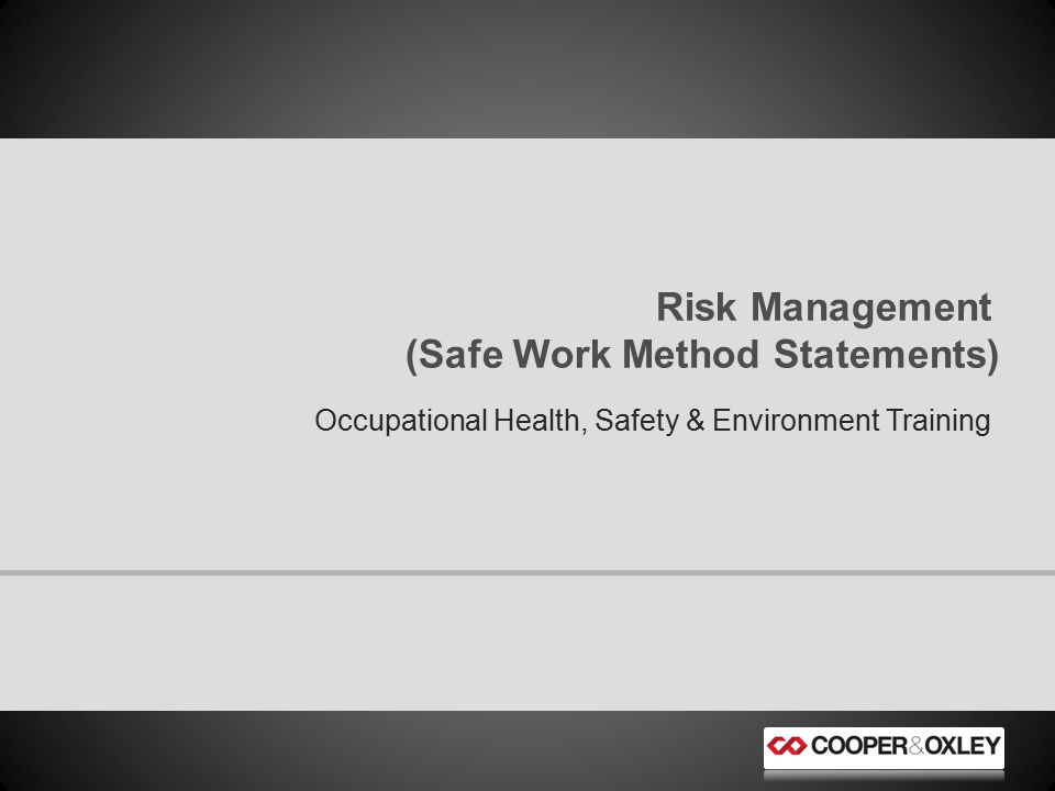 Risk Management (Safe Work Method Statements)