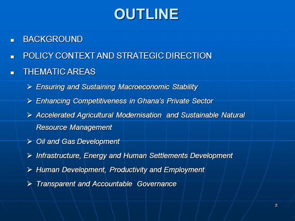 OUTLINE BACKGROUND POLICY CONTEXT AND STRATEGIC DIRECTION
