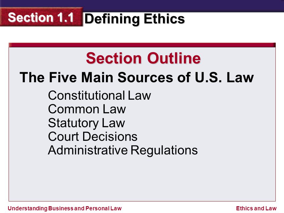 Section Outline The Five Main Sources of U.S. Law Constitutional Law