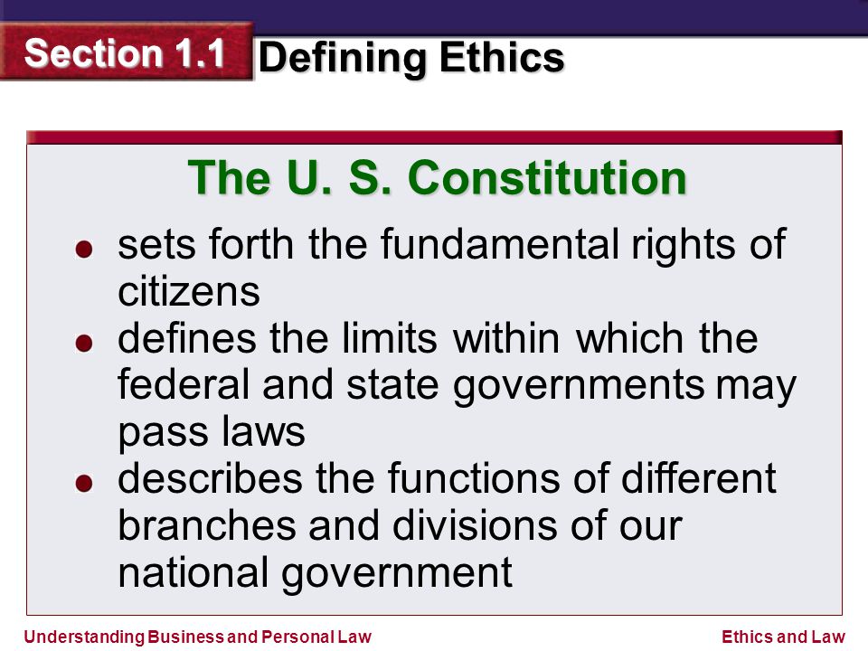 The U. S. Constitution sets forth the fundamental rights of citizens