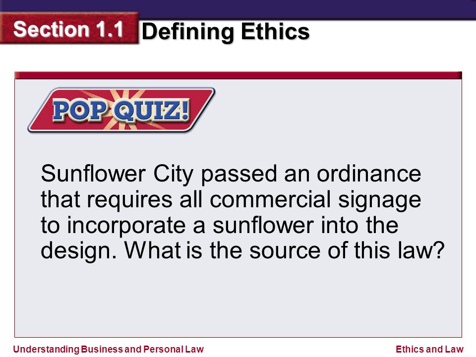 Sunflower City passed an ordinance that requires all commercial signage to incorporate a sunflower into the design.