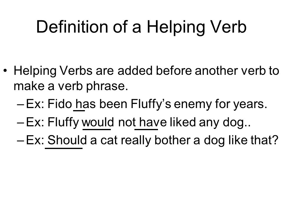 Definition of a Helping Verb