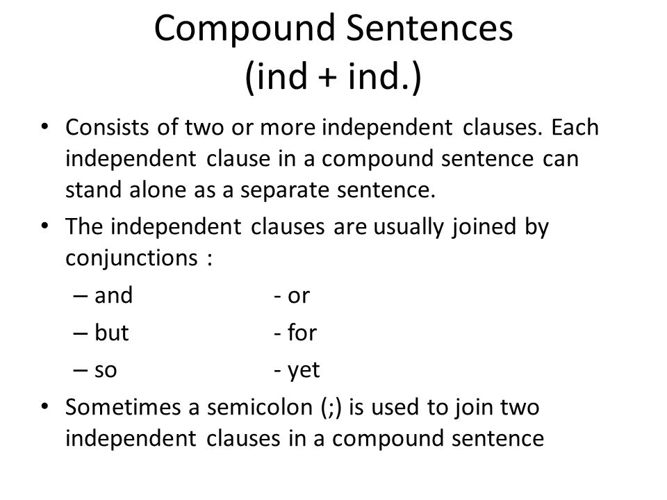 Compound Sentences (ind + ind.)