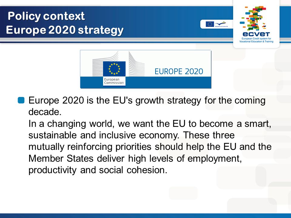 Policy context Europe 2020 strategy