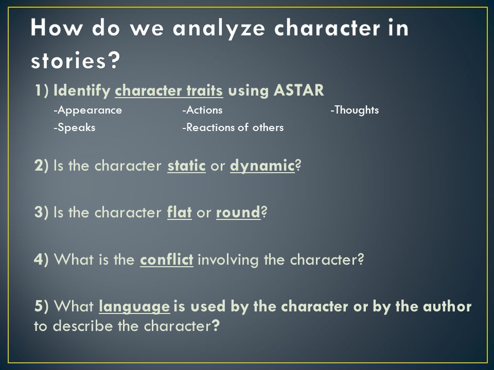 How do we analyze character in stories