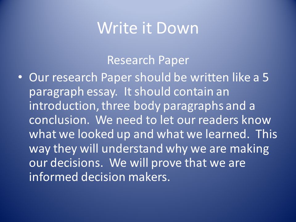 Write it Down Research Paper
