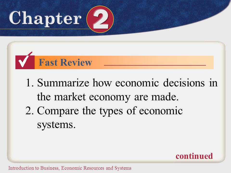 Summarize how economic decisions in the market economy are made.