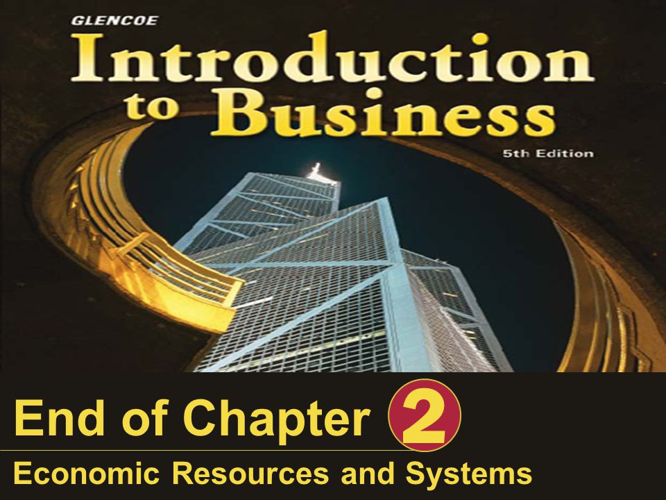 2 End of Chapter Economic Resources and Systems