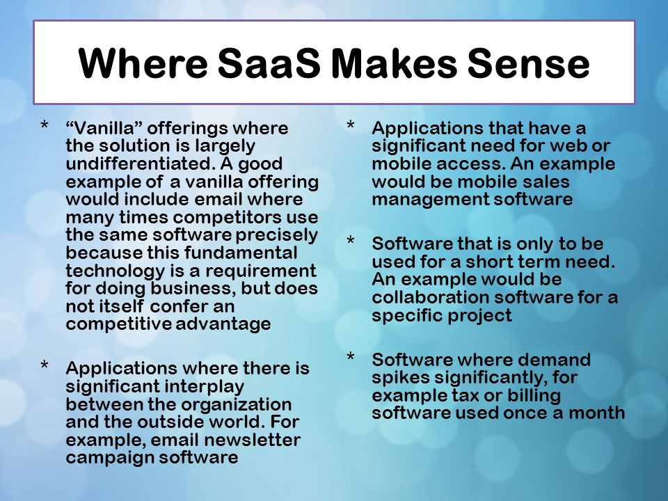Where SaaS Makes Sense