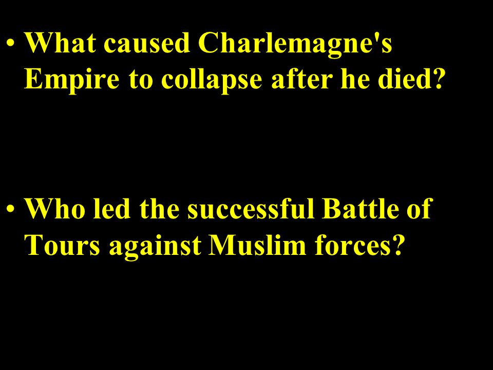What caused Charlemagne s Empire to collapse after he died