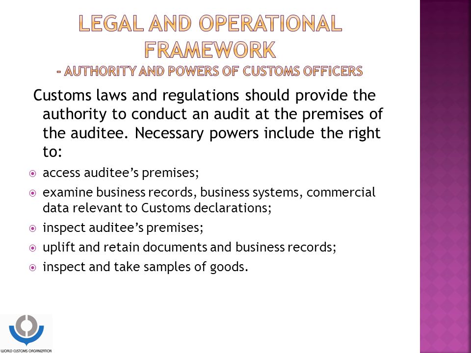 LEGAL and operational framework - Authority and powers of Customs officers