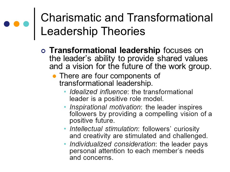 Charismatic and Transformational Leadership Theories