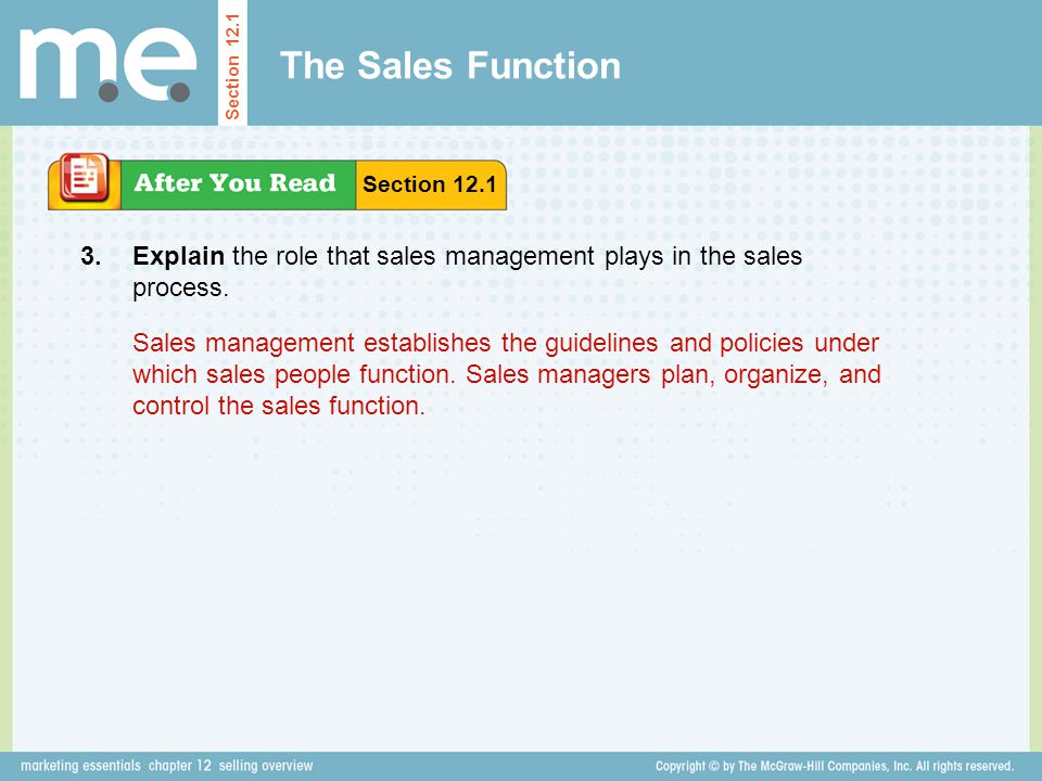 The Sales Function Section Section Explain the role that sales management plays in the sales process.