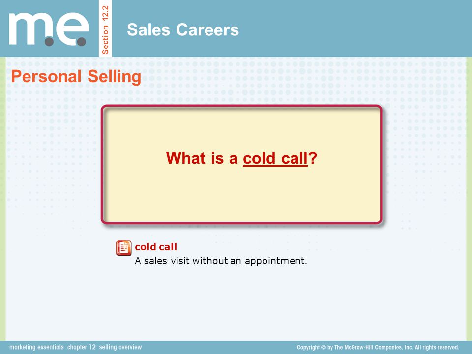 Sales Careers Personal Selling What is a cold call cold call