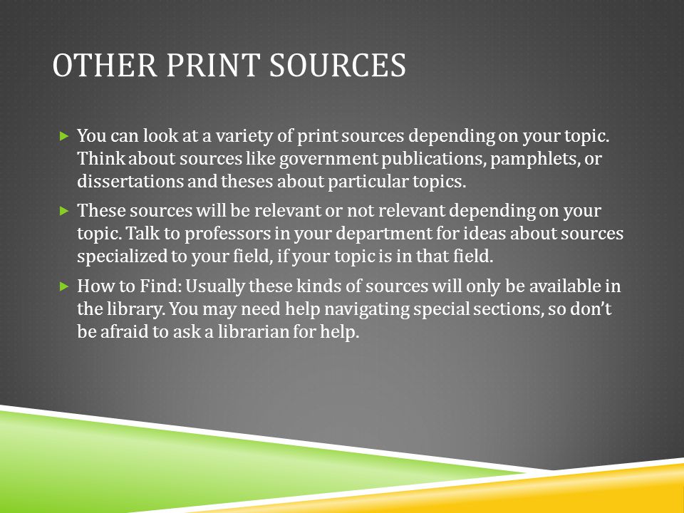 Other Print Sources