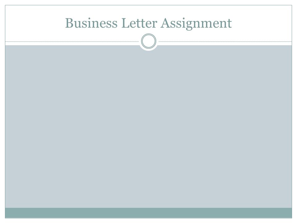 Business Letter Assignment