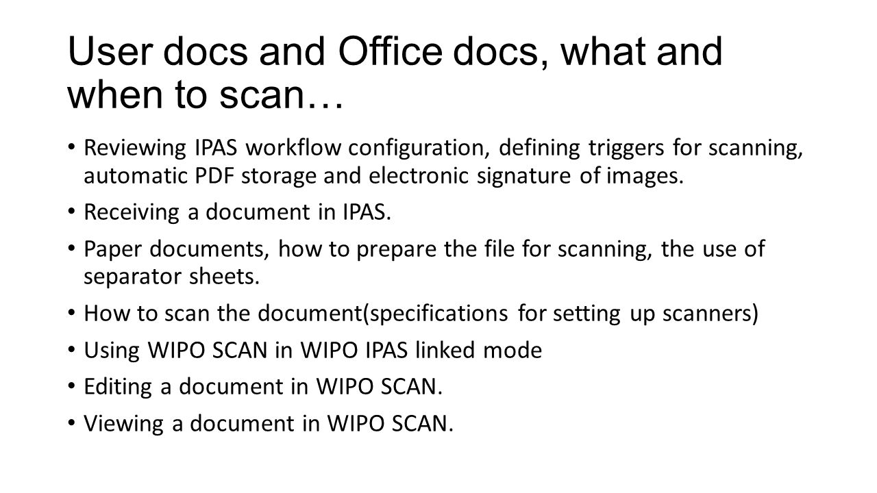 User docs and Office docs, what and when to scan…