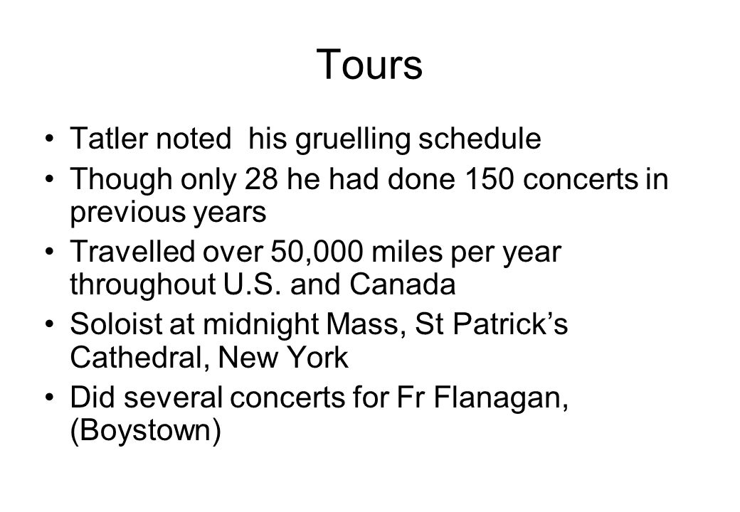Tours Tatler noted his gruelling schedule