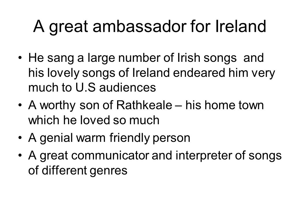 A great ambassador for Ireland