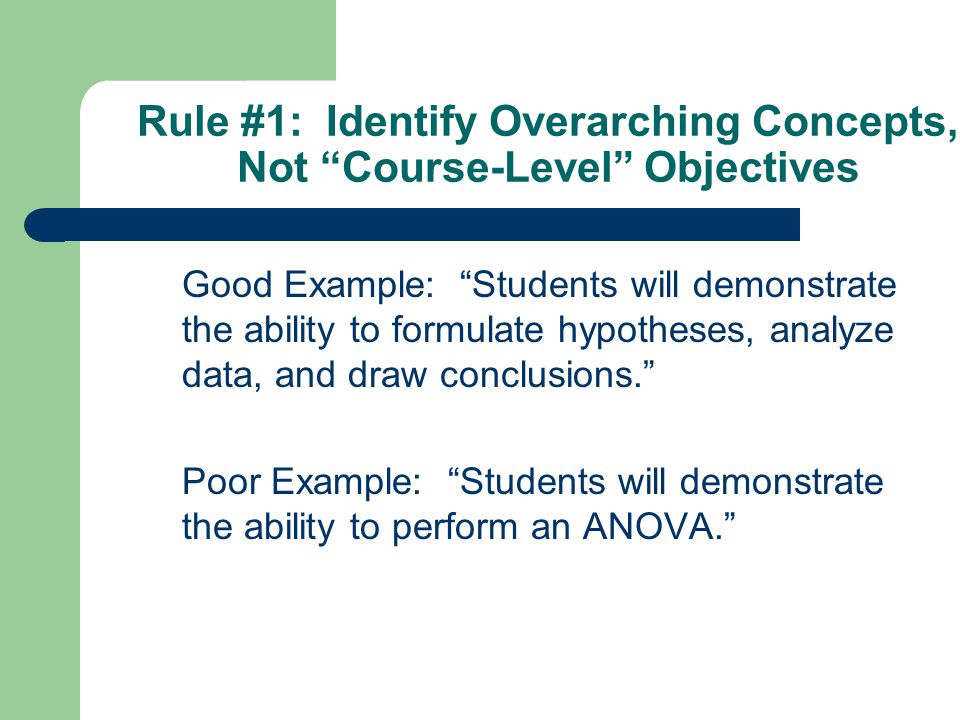 Rule #1: Identify Overarching Concepts, Not Course-Level Objectives