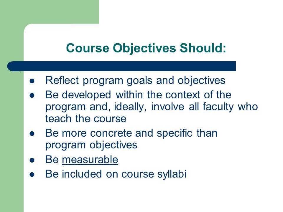Course Objectives Should: